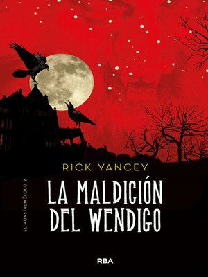 cover image of La maldición del Wendigo (Monstrumólogo 2)